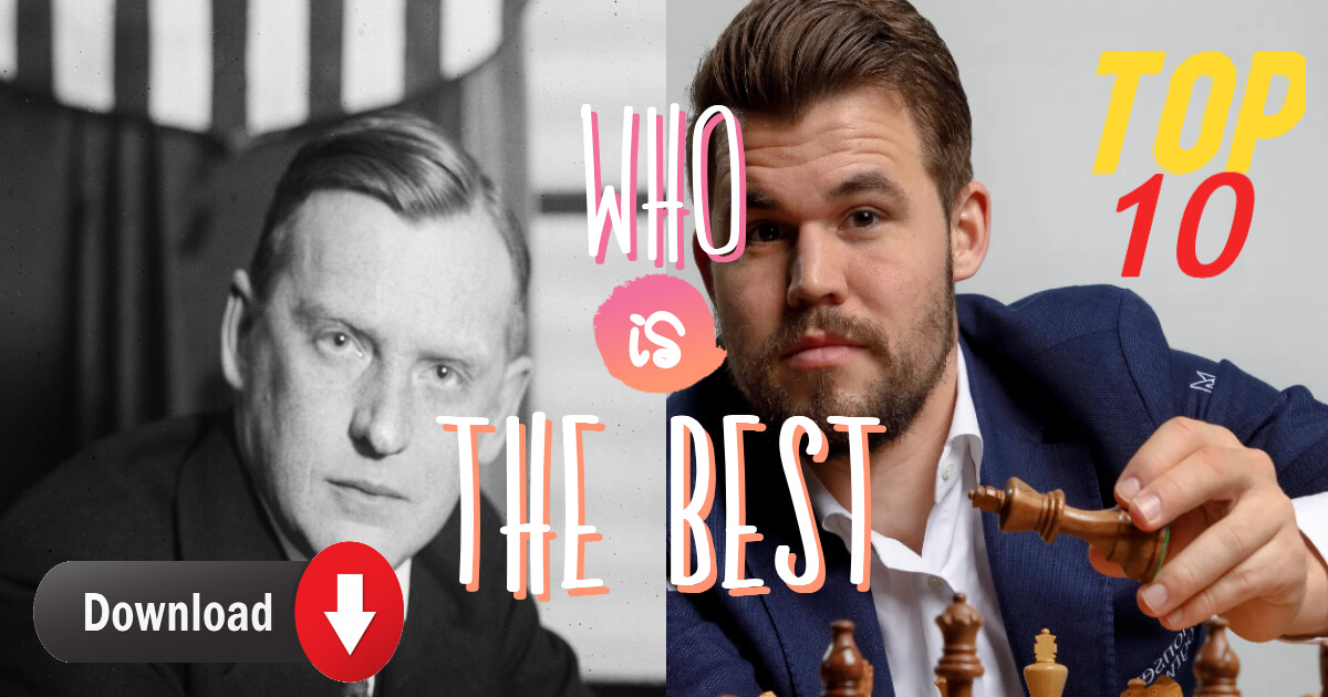 Here, Is what you should know about the 10 Strongest Chess Players