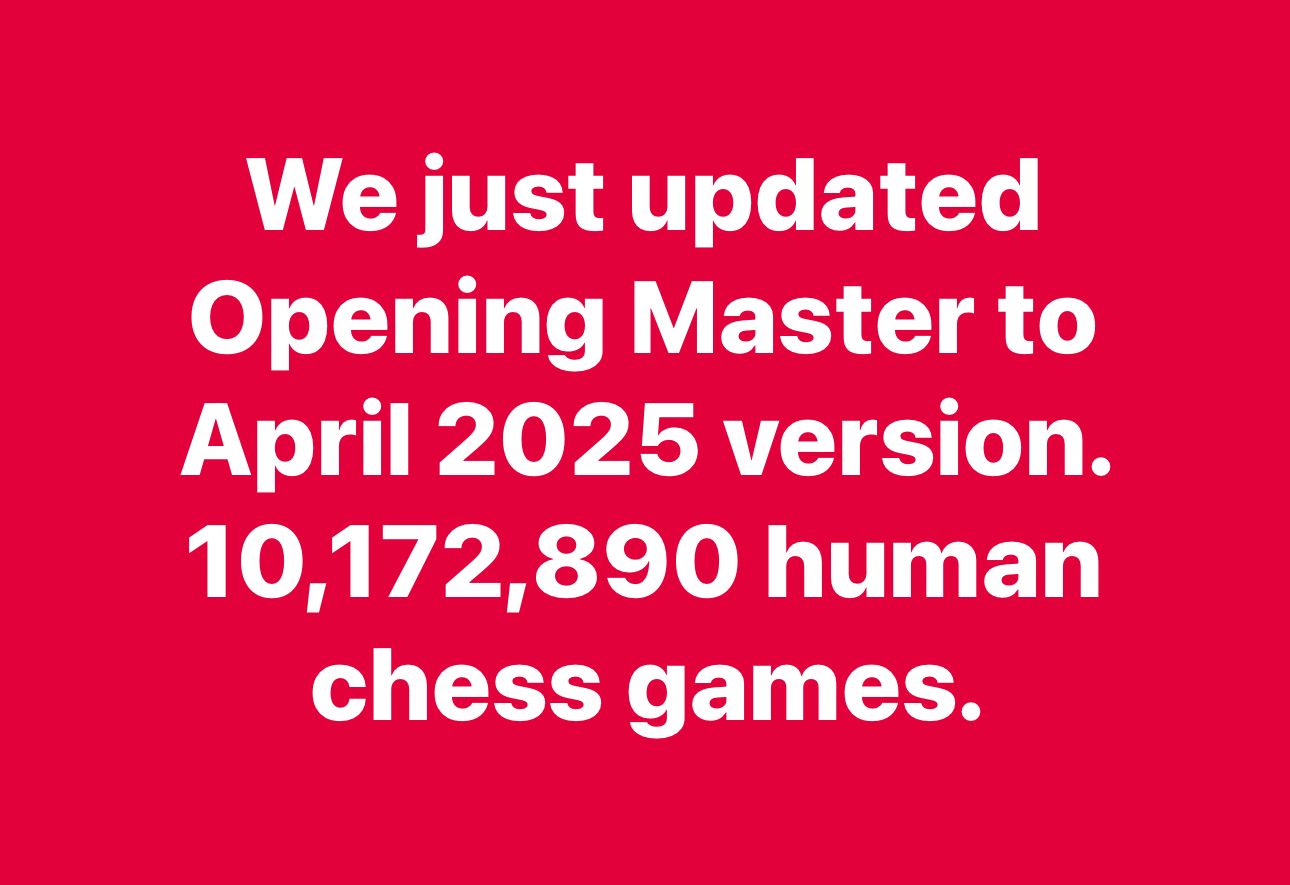 OpeningMaster UpdateApril2025