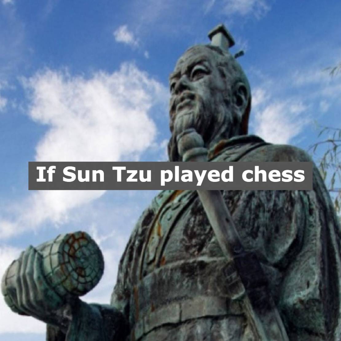 Why every chess player should read Sun Tzu's The Art of War